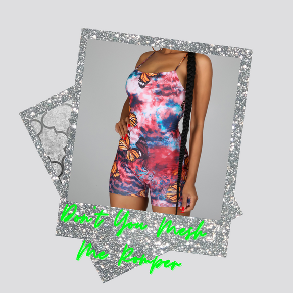 Don’t You Mesh Me Romper